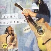 John Scofield: Quiet - CD