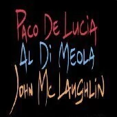 De Lucía / McLaughlin / Di Meola - The Guitar Trio - CD Importado