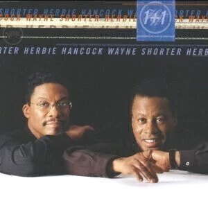 Herbie Hancock & Wayne Shorter: 1 + 1 - CD