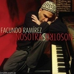 Facundo Ramírez: Nosotras nosotros - CD