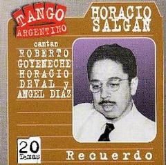 Horacio Salgán: Recuerdo - cantan Roberto Goyeneche, Horacio Deval y Ángel Díaz - CD