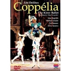 Coppelia - Delibes: Kirov Ballet: Irina Shapchits / Mikhail Zavialov / Petr Ruslanov - DVD