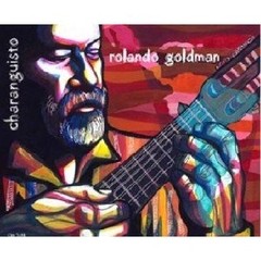 Rolando Goldman: Charanguisto (2 CDs)