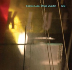 Sophie Lüssi String Quartet: Klul - CD