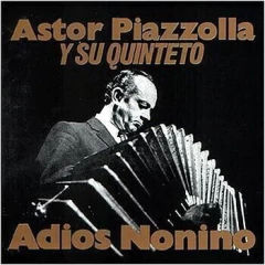 Astor Piazzolla y su Quinteto: Adios Nonino - CD
