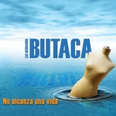 Los Hermanos Butaca: No alcanza una vida - CD