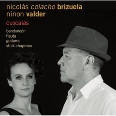 Nicolás "Colacho" Brizuela & Ninon Valder: Cuscaia - CD