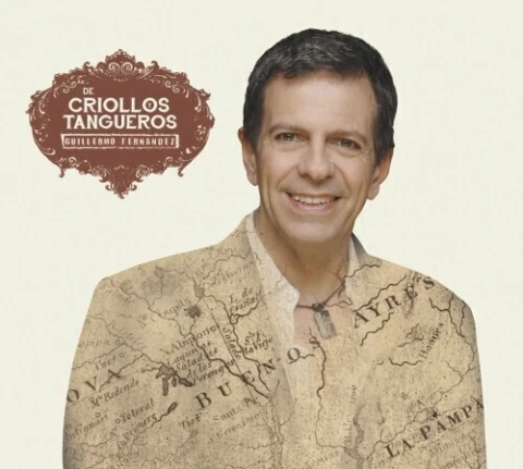 Guillermo Fernández - De criollos y tangueros - CD