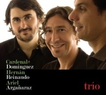 Cardenal Domínguez / Hernán Reinaudo / Ariel Argañaraz: Trío - CD