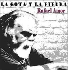 Rafael Amor: La gota y la piedra - CD