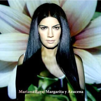 Mariana Baraj: Margarita y Azucena - CD