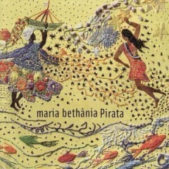 Maria Bethânia: Pirata - CD