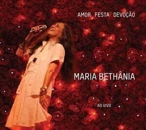 Maria Bethânia: Amor Festa Devocao - Ao vivo (2 CDs)