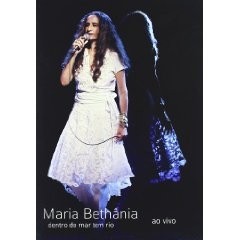 Maria Bethânia: Dentro do mar tem rio - Ao vivo - DVD