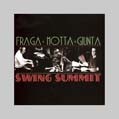 Fraga + Motta + Giunta: Swing Summit - CD