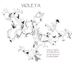 Cecilia Zabala: Violeta - Músicas inéditas de Violeta Parra - CD