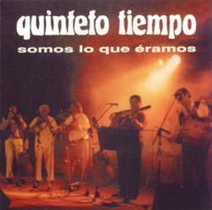 Quinteto Tiempo: Somos lo que éramos - CD