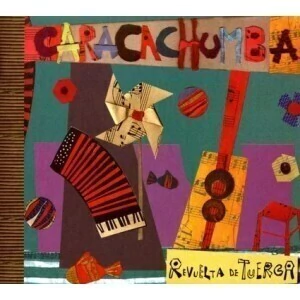 Caracachumba: Revuelta de tuerca - CD