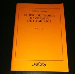 Athos Palma: Curso de teoria razonada de la musica Vol. 2