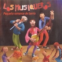 Los Musiqueros: Pequeño romance de barrio - CD