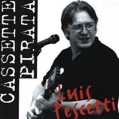 Luis Pescetti: Cassette Pirata - CD