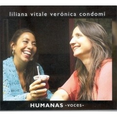 Liliana Vitale / Verónica Condomí: Humanas - CD