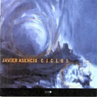Javier Asencio: Ciclos - CD
