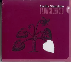 Cecilia Stanzione: Cada silencio - CD