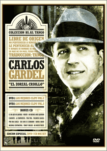 Carlos Gardel: El zorzal criollo (2 DVDs + CD)