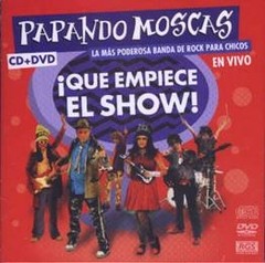 Papando Moscas: Que empiece el show (CD + DVD)