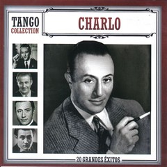 Charlo: Tango Collection - 20 Grandes éxitos - CD