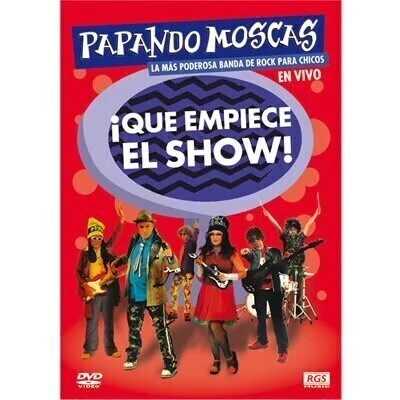 Papando Moscas - Que empiece el show - DVD