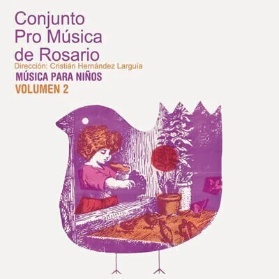 Conjunto Pro Música de Rosario: Música para niños Vol. 2 - CD