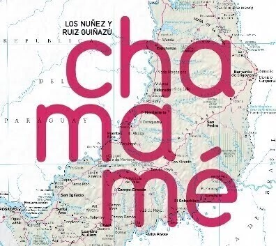 Los Núñez y Ruiz Guiñazú: Chamamé - CD