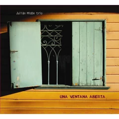 Julián Midón Trío: Una ventana abierta - CD