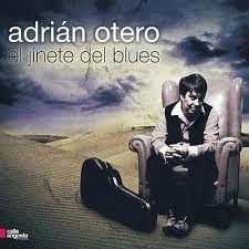 Adrián Otero: El jinete del blues - CD