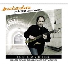 Luis D´Agostino: Baladas y otras canciones - CD