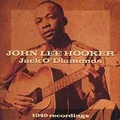 John Lee Hooker: Jack O´ Diamonds 1949 - CD