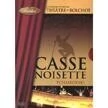 Cassenoissete (Cascanueces)- Tchaikovsky: Ballet Theatre du Bolchoi - DVD