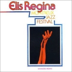 Elis Regina: Montreaux Jazz Festival - CD