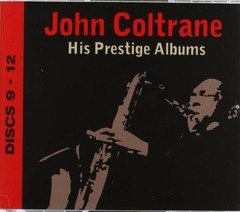 John Coltrane - His Prestige Albums (Boxset 12 CDs) - Importado