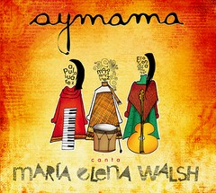 Aymama: Canta María Elena Walsh - CD