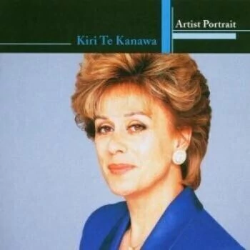 Kiri Te Kanawa: Artist Portrait - CD