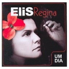 Elis Regina - Um dia - 2 CDs