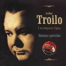 Aníbal Troilo: Verano porteño - 1967 - CD