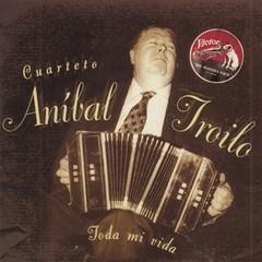 Aníbal Troilo: Toda mi vida - 1968 - 1969 - CD