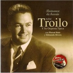 Aníbal Troilo: Romance de barrio 1947 - 1948 - CD