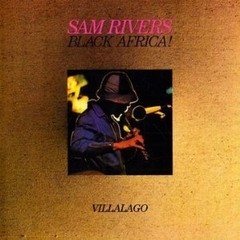 Sam Rivers: Black Africa! - CD