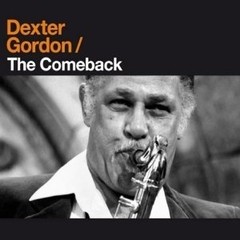 Dexter Gordon: The Comeback - CD