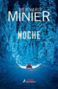 Noche - Bernard Minier - Libro